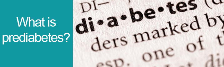 What is prediabetes?